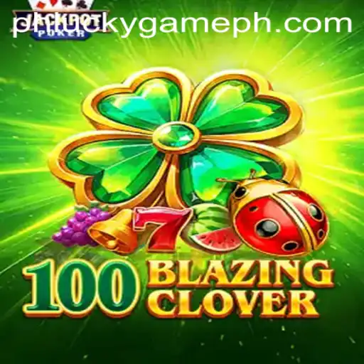 100BlazingClover: A Captivating Irish-Themed Adventure at LuckyGame.PH