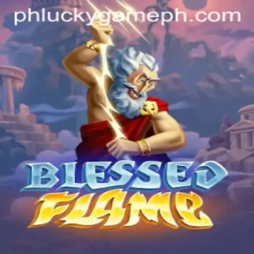 Dive into the Captivating World of BlessedFlame: A LuckyGame.PH Exclusive
