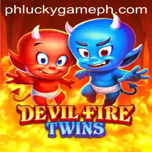 Unveiling the Excitement of DevilFireTwins: A Closer Look at LuckyGame.PH's Latest Release