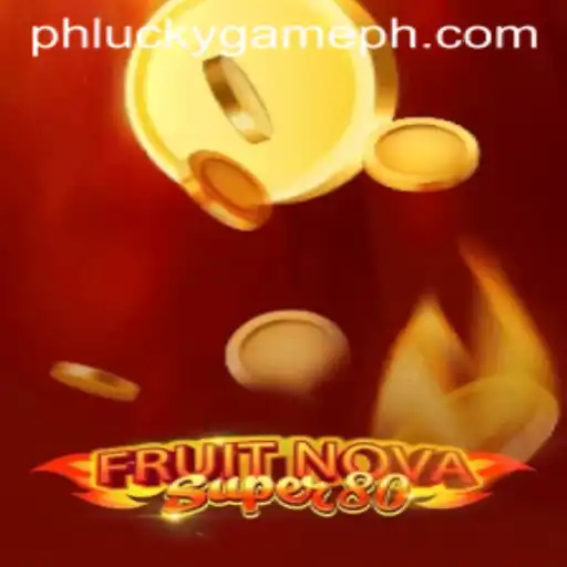 Exploring the Exciting World of FruitNovaSuper80 on LuckyGame.PH