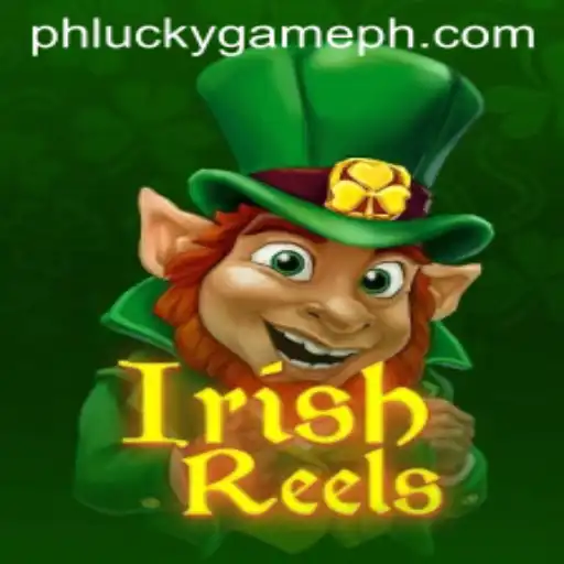 Exploring the Enchanting World of IrishReels on LuckyGame.PH