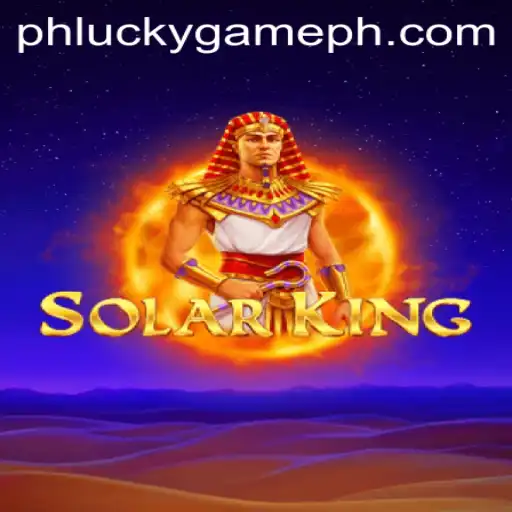 Exploring SolarKing: An Immersive Gaming Experience by LuckyGame.PH