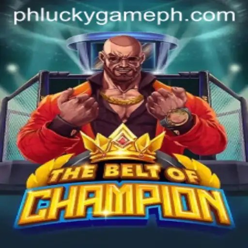 TheBeltOfChampion: An In-depth Look into LuckyGame.PH's Latest Release